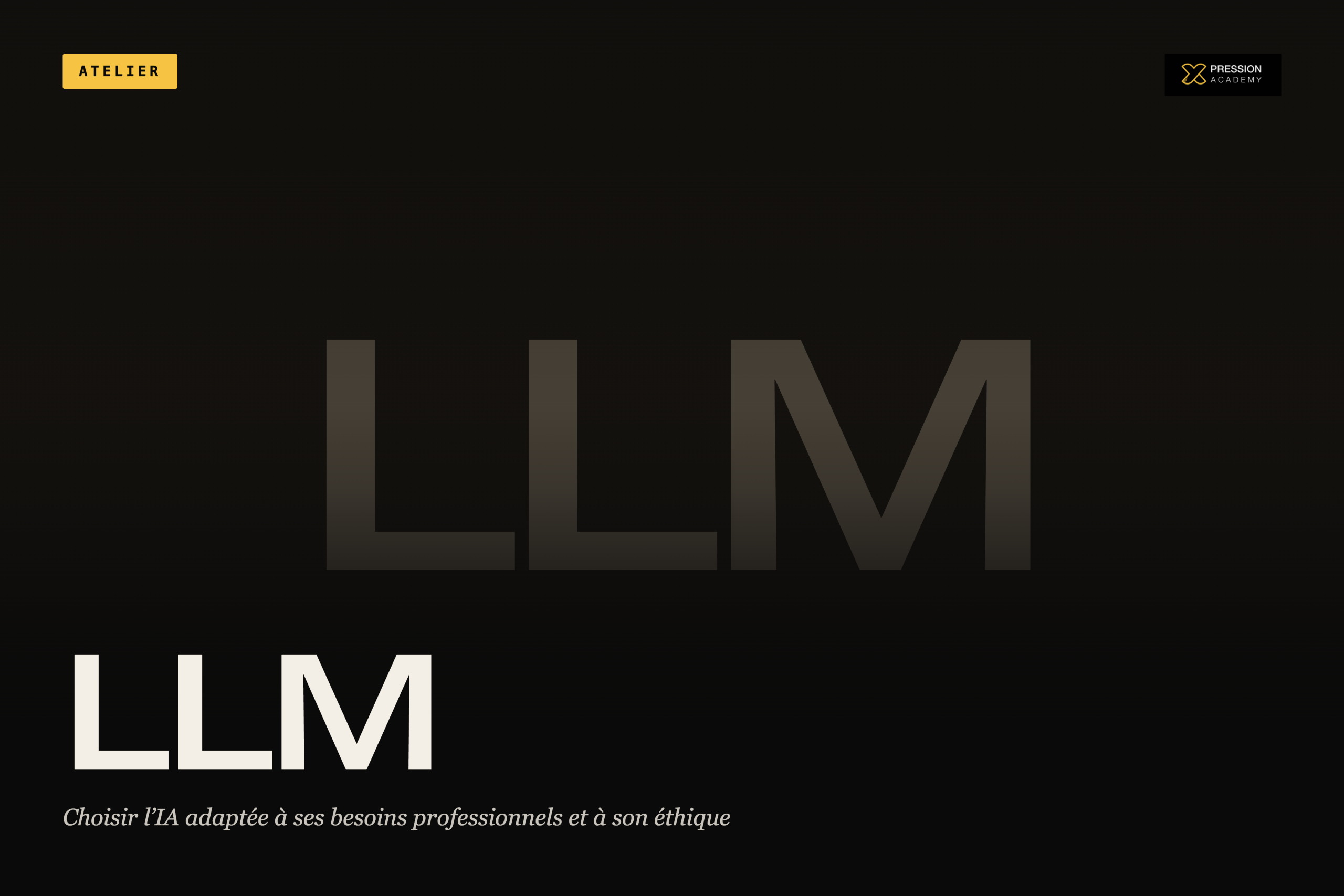 Atelier LLM : choisir l’IA adaptée à vos besoins professionnels et à vos valeurs
